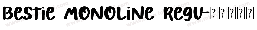 Bestie Monoline Regu字体转换